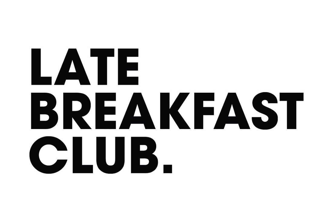 Late Breakfast Club.